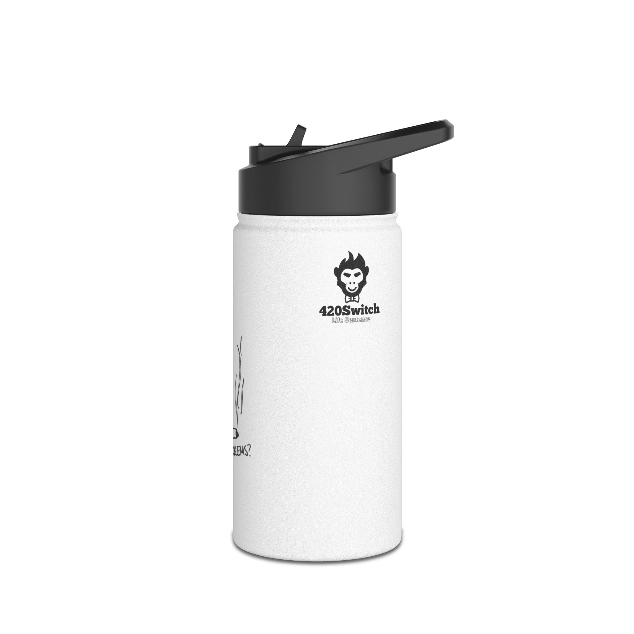 What Problems? Stainless Steel Water Bottle - Perfect for Active Lifestyles, Gifts, Hydration, Outdoor Adventures, and Everyday Use