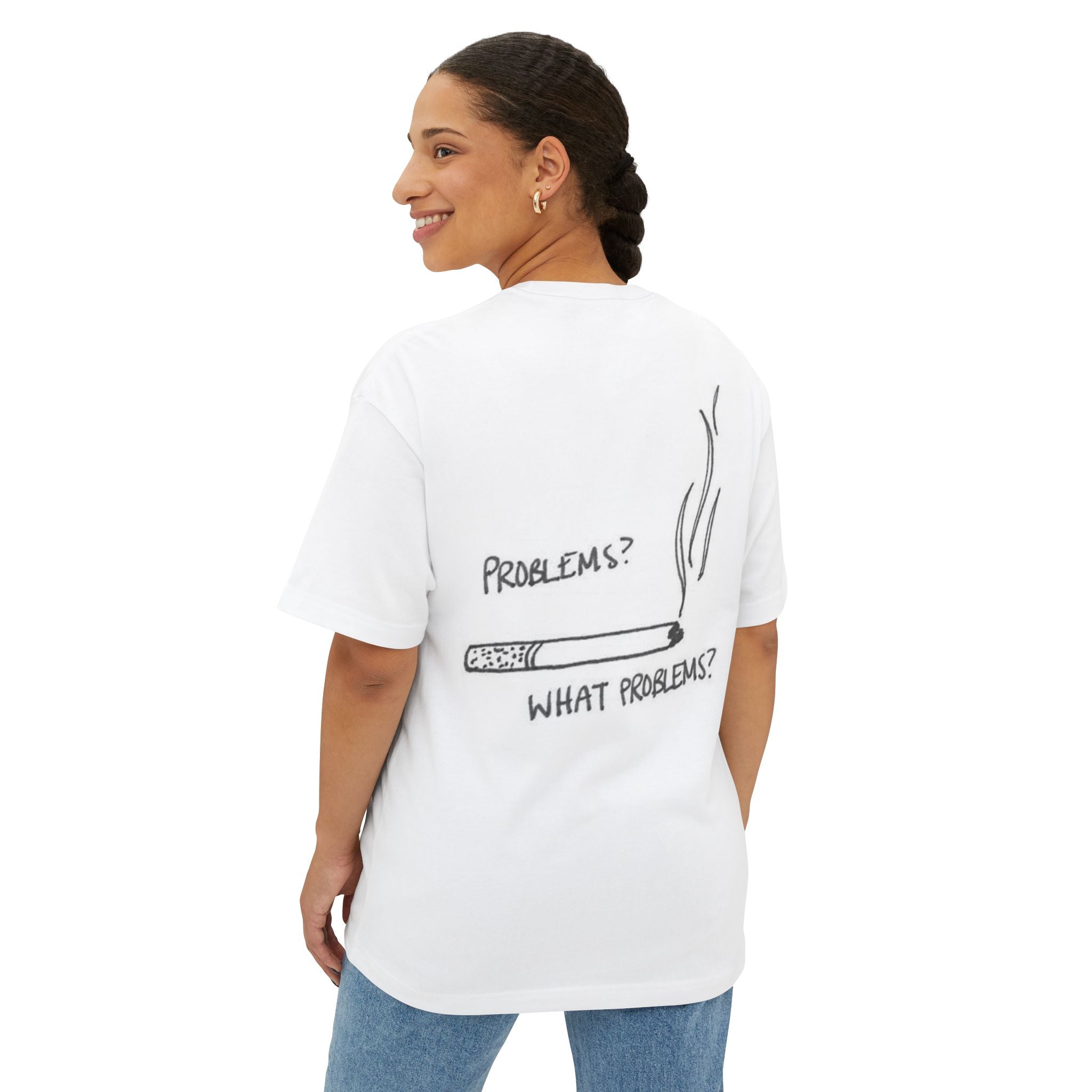 What Problems? Unisex T-shirt